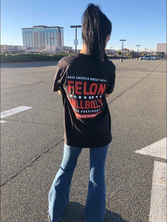 TEAMWORK MAKES THE DREAM WORK - Felon Hillbilly - RW